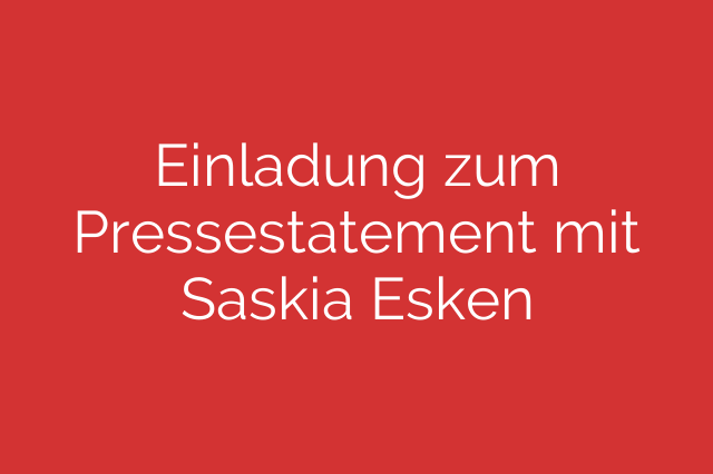 Einladung zum Pressestatement mit Saskia Esken