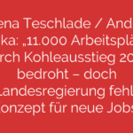 Lena Teschlade / André Stinka: „11.000 Arbeitsplätze durch Kohleausstieg 2030 bedroht – doch Landesregierung fehlt Konzept für neue Jobs“